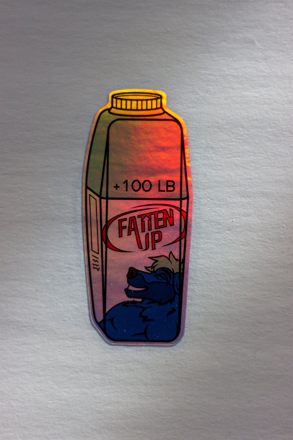 Fatten Up: 100lbs Holographic Sticker